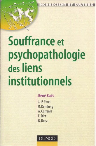 Souffrance Et Psychopathologie Des Liens Institutionnels