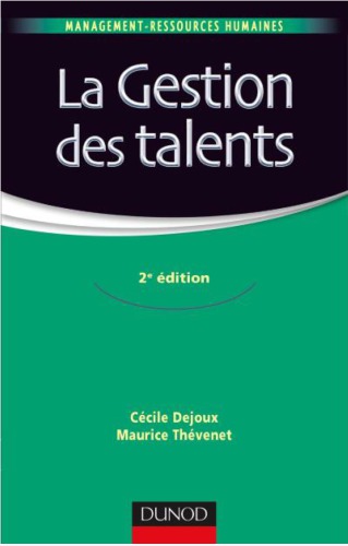 La Gestion Des Talents - 2e Ed.