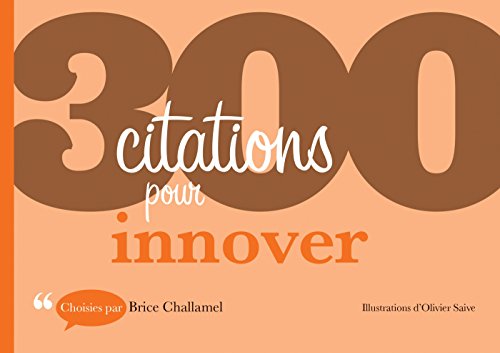 300 Citations Pour Innover