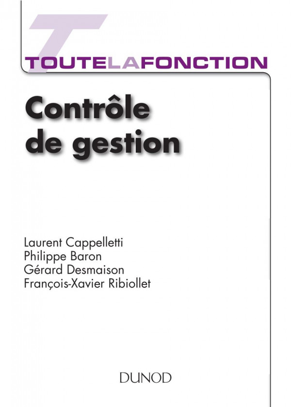 Toute La Fonction Controle de Gestion - Savoirs. Savoir-Faire. Savoir-Etre