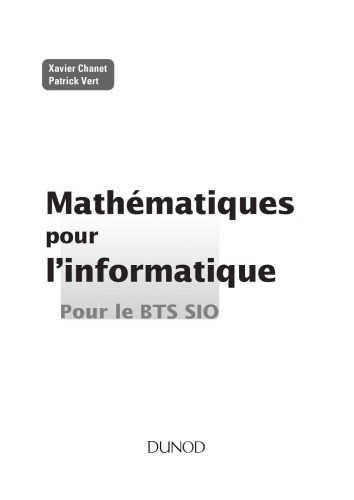 Mathematiques Pour L'Informatique - Pour Le Bts Sio