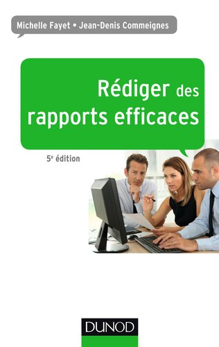 Rediger Des Rapports Efficaces - 5e Ed.