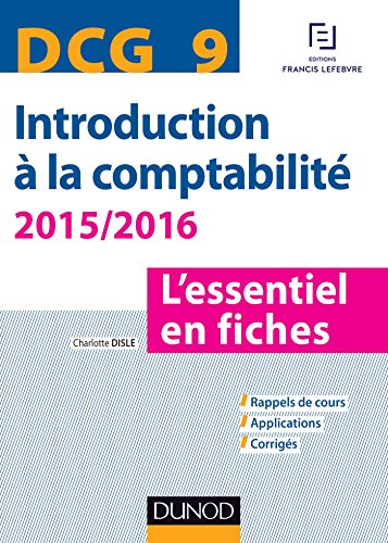 Dcg 9 - Introduction a la Comptabilite 2015/2016 - 6e Edition