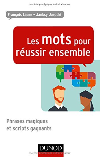 Les Mots Pour Reussir Ensemble - Phrases Magiques Et Scripts Gagnants