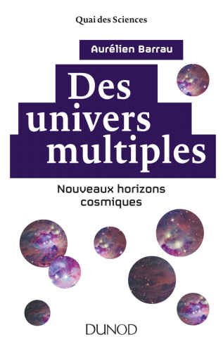 Des Univers Multiples - 2e Ed.