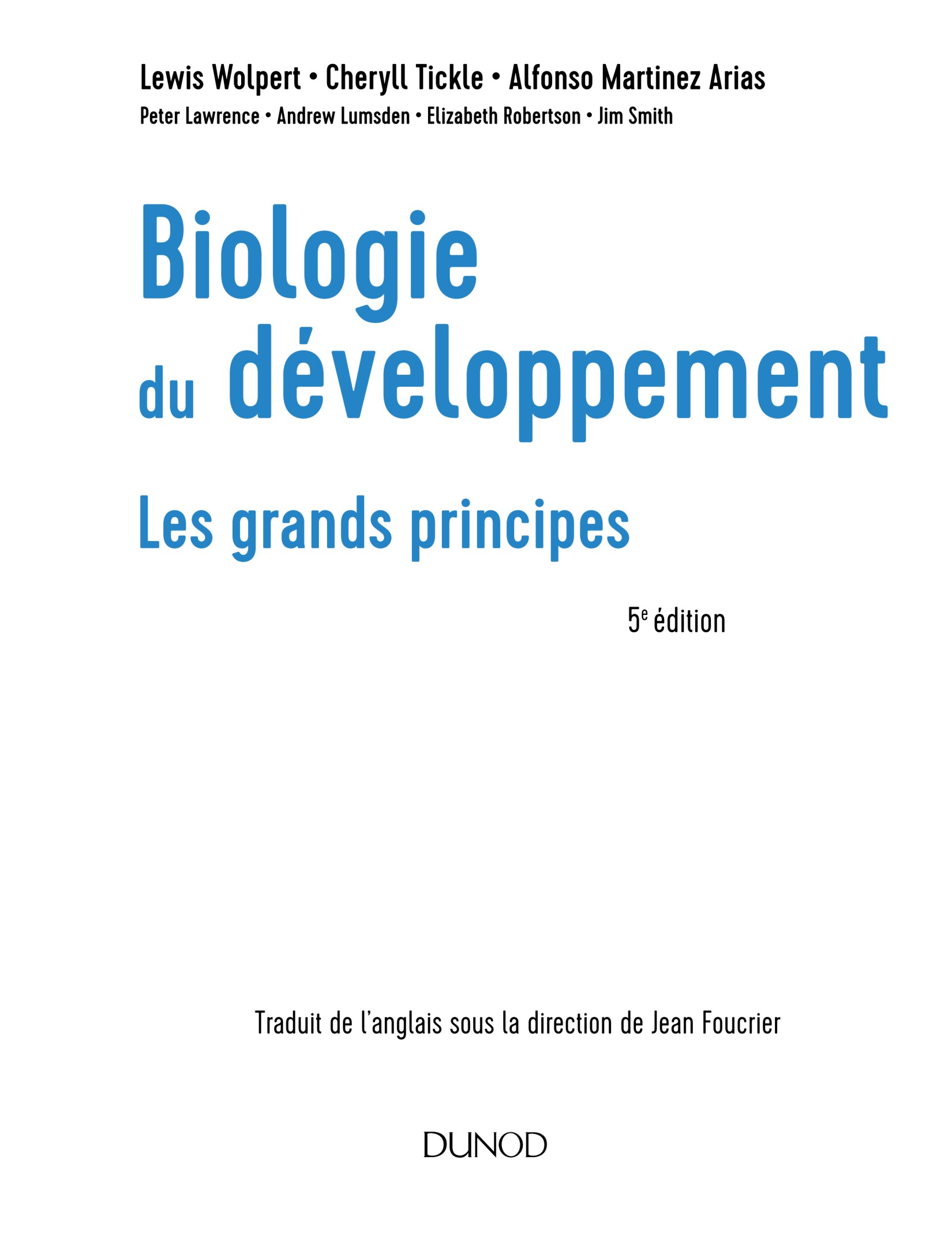 Biologie du développement : Les grands principes - 5ème édition