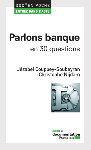 Parlons banque en 30 questions