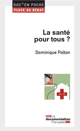 La santé pour tous?