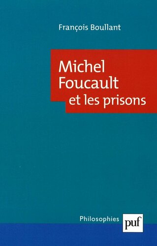 Michel Foucault Et Les Prisons