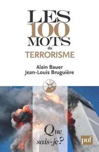 Les 100 mots du terrorisme