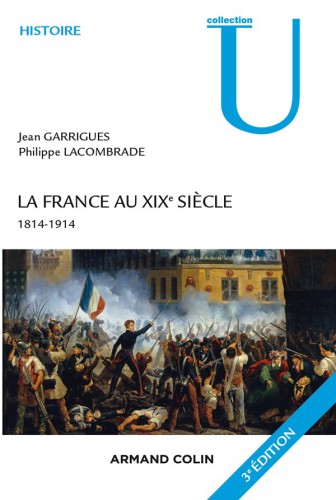 La France Au Xixe Siecle - 3e Ed.