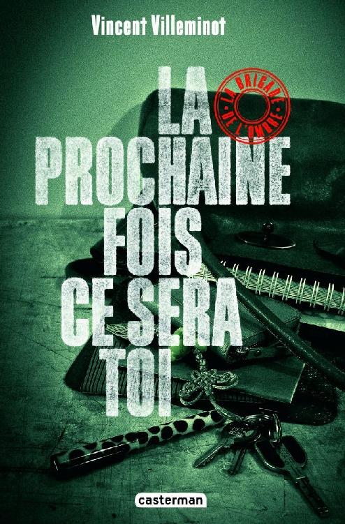 La prochaine fois ce sera toi ( La brigade de l'ombre #1)