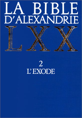 Bible d'Alexandrie, tome 2 