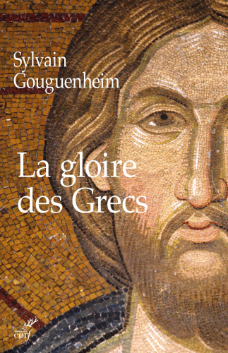 La gloire des Grecs. Sur certains apports culturels de byzance à l'Europe romane (Xe-début du XIIIe siècle).