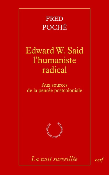 Edward W. Said, L'Humaniste Radical