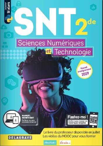 SNT 2de : sciences numériques et technologie : nouvel enseignement 2019
