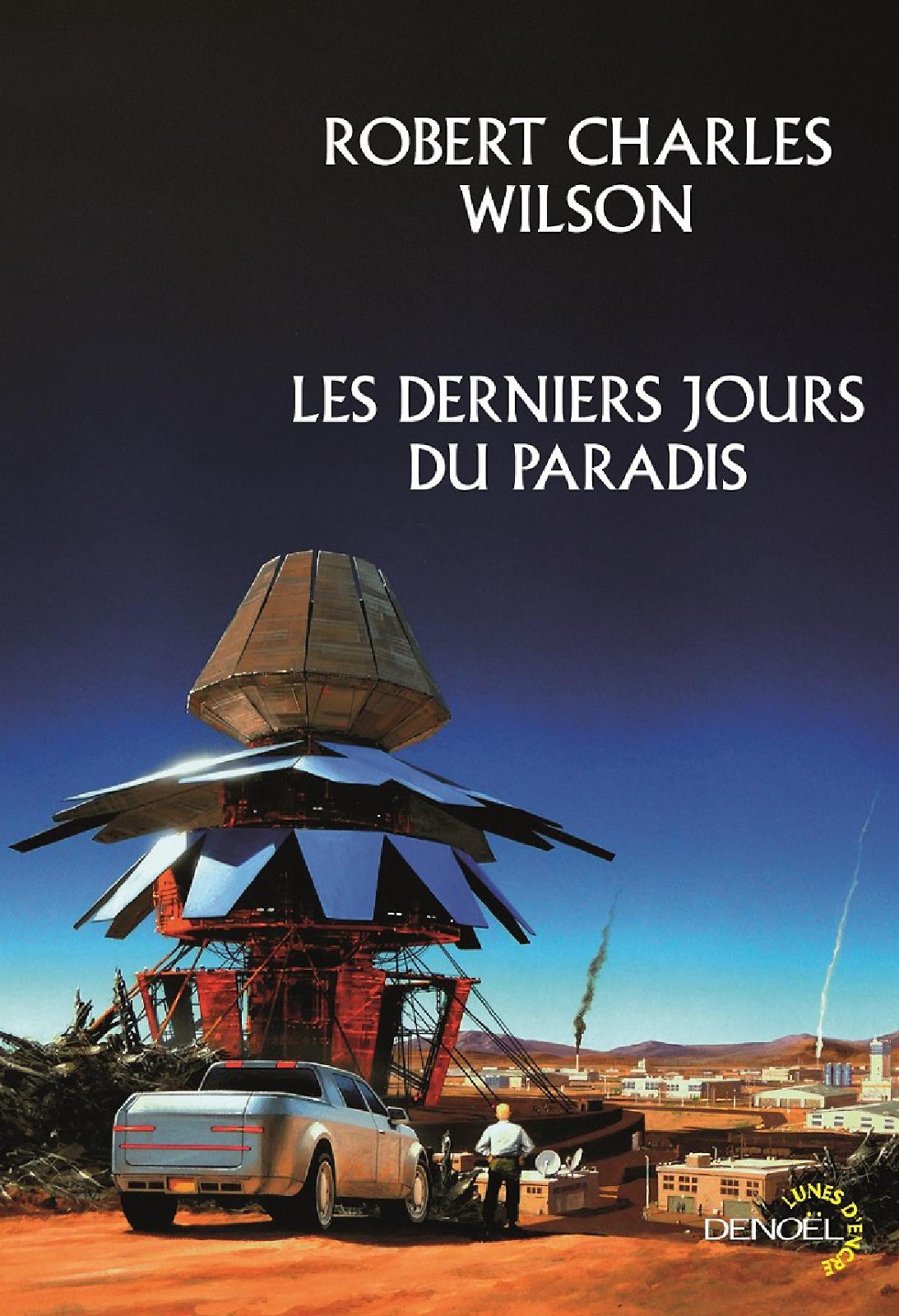 Les derniers jours du paradis : roman