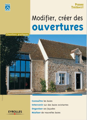 Modifier, créer des ouvertures