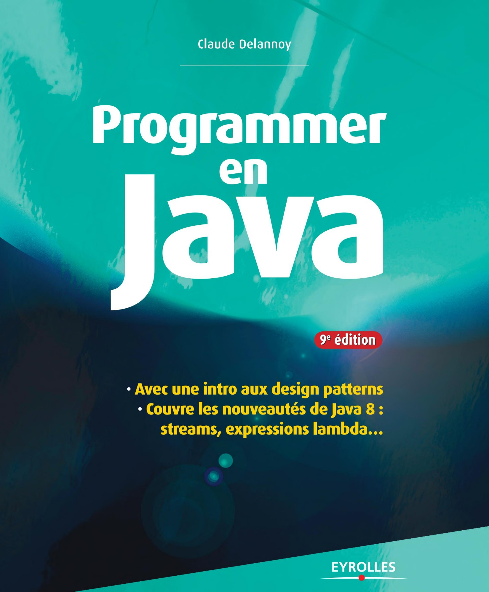 PROGRAMMER EN JAVA 9E ÉD.