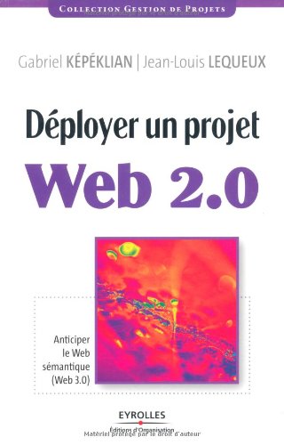 DÃ©ployer Un Projet Web 2.0 (French Edition)