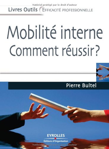 Mobilité interne - Comment réussir?