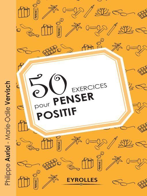 50 exercices pour penser positif