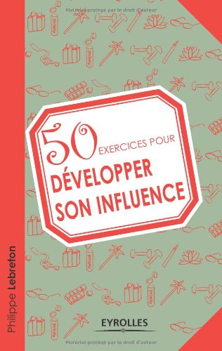 50 exercices pour développer son influence