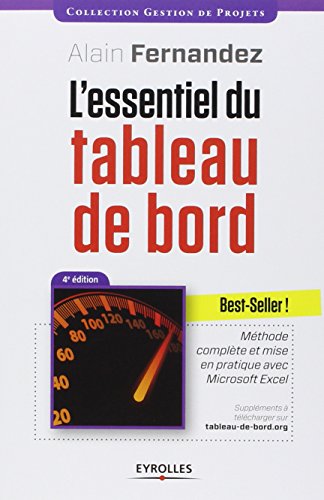 L'essentiel du tableau de bord : Méthode complète et mise en pratique avec Microsoft Excel