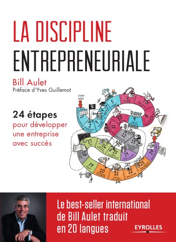 La discipline entrepreneuriale : 24 étapes pour développer une entreprise avec succès