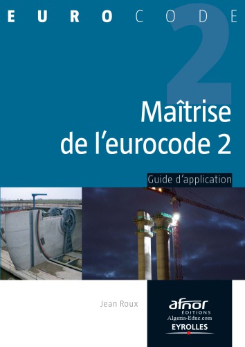 Maîtrise de l'eurocode 2 : guide d'application