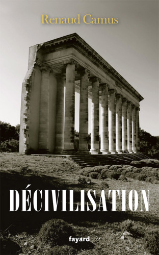 Décivilisation (Documents) (French Edition)