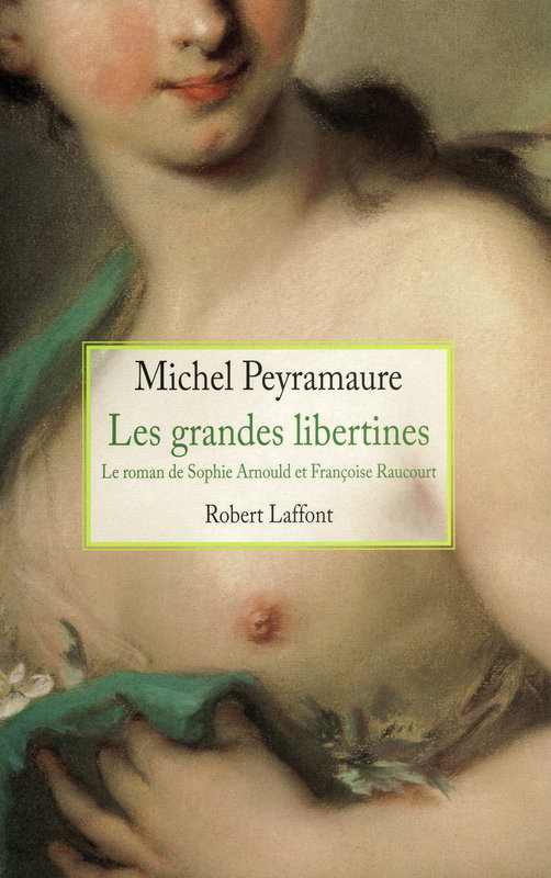 Les Grandes Libertines (French Edition)