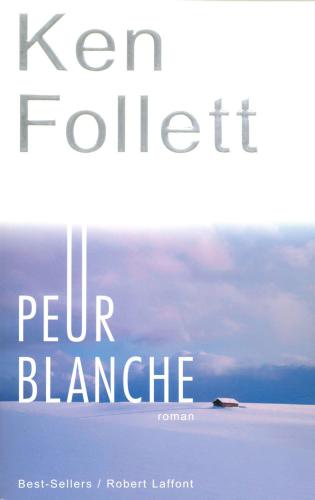 Peur blanche : roman