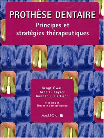Prothèse dentaire : principes et stratégies thérapeutiques