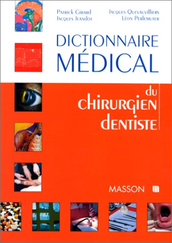 Dictionnaire Médical Du Chirurgien Dentiste