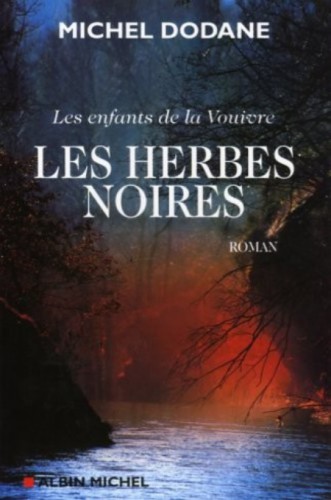 Les herbes noires : roman