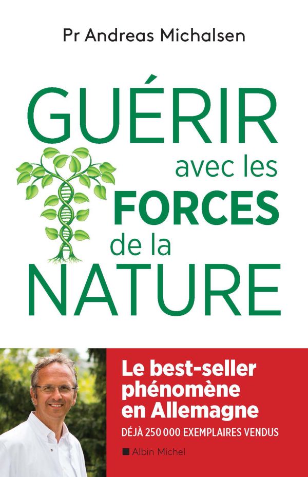 Guérir avec les forces de la nature