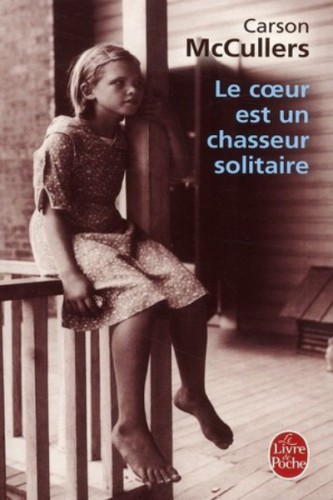 Le Coeur Est Un Chasseur Solitaire