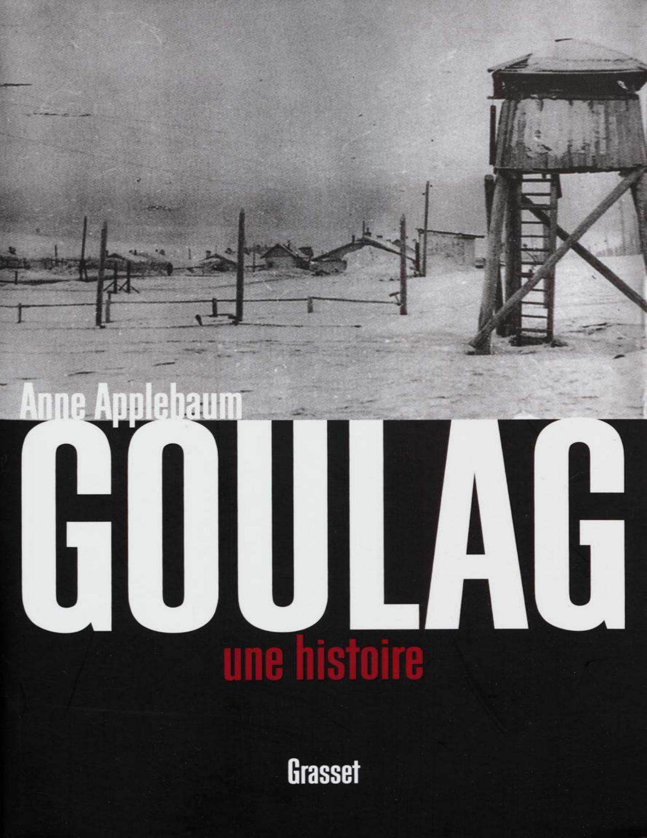 Goulag : une histoire