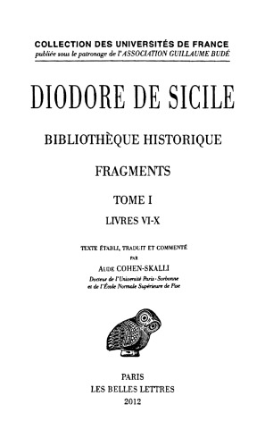 Diodore de Sicile, Bibliotheque Historique - Fragments Tome I