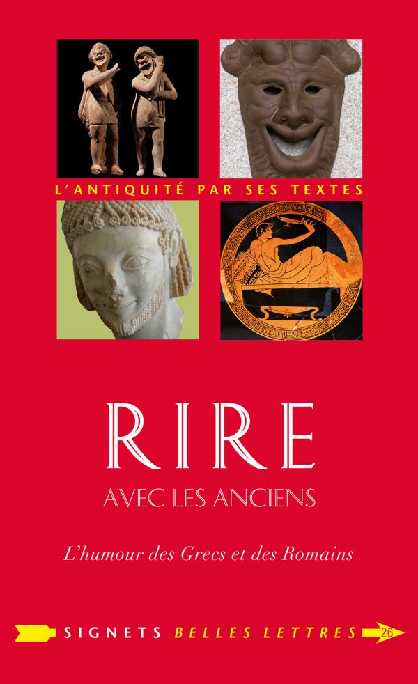 Rire avec les Anciens, L'humour des Grecs et des Romains