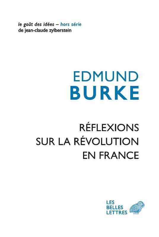 Réflexions sur la Révolution en France (Le Goût des idées t. 60) (French Edition)