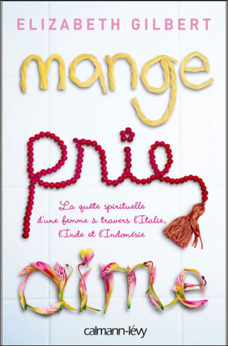 Mange, prie, aime