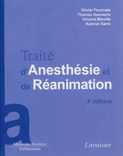 Traité d'anesthésie et de réanimation