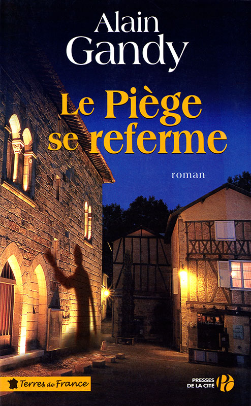 Le piège se referme : roman