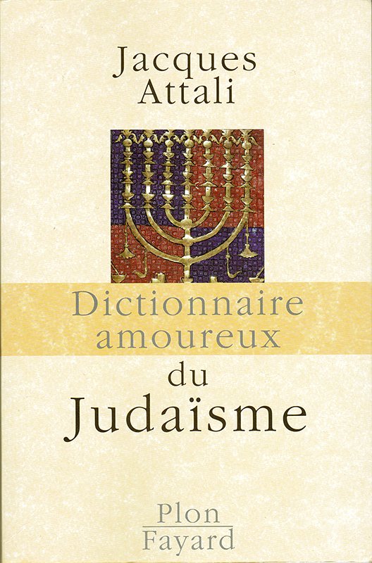 Dictionnaire amoureux du judaïsme