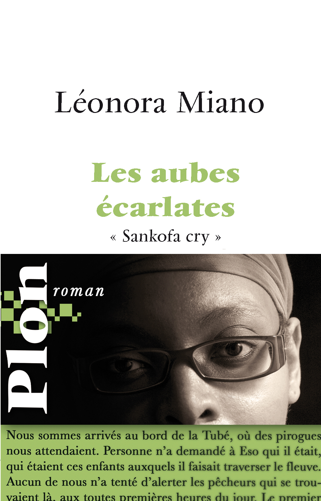 Les aubes écarlates : "Sankofa cry" : roman