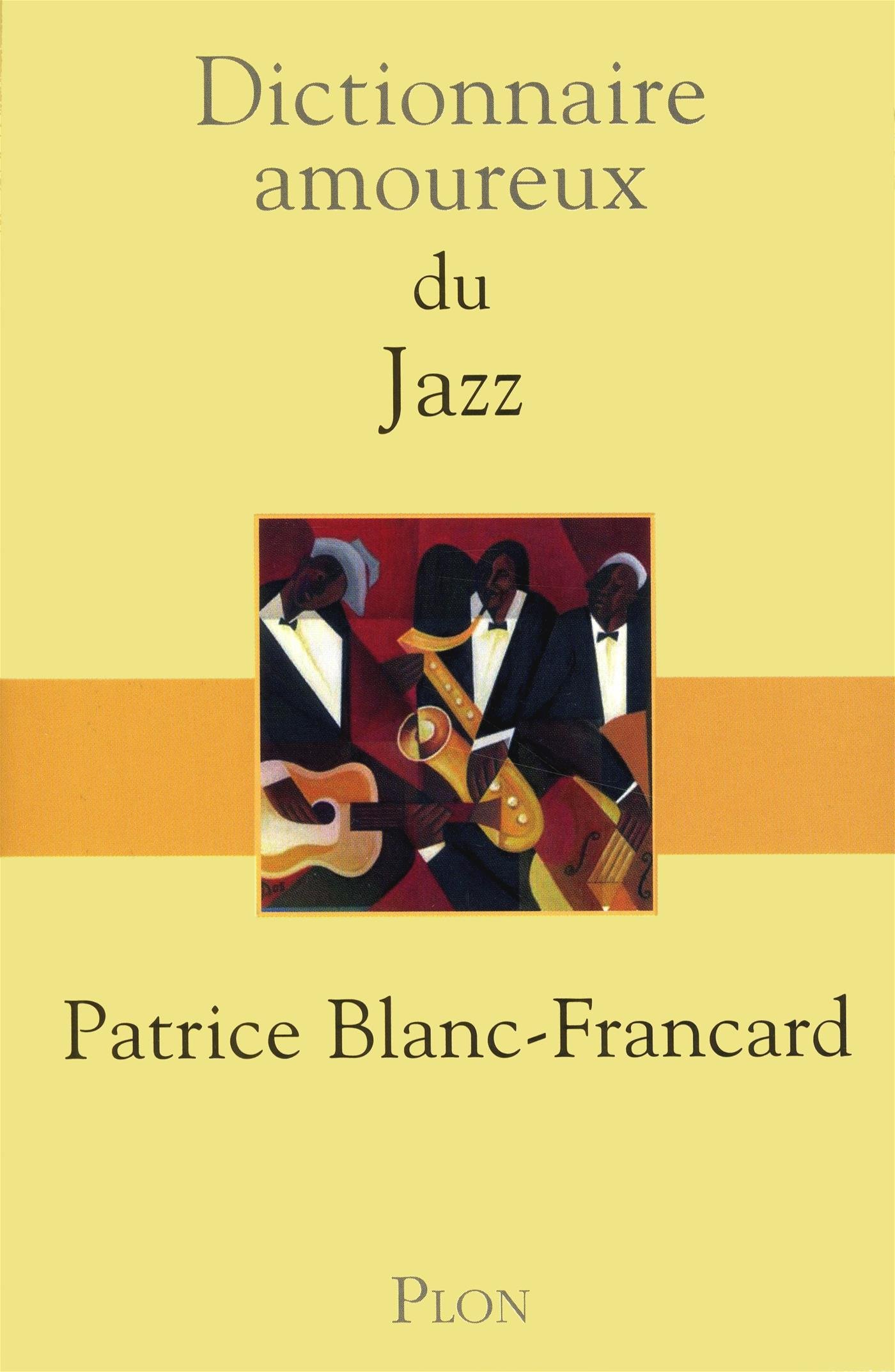 Dictionnaire Amoureux du Jazz