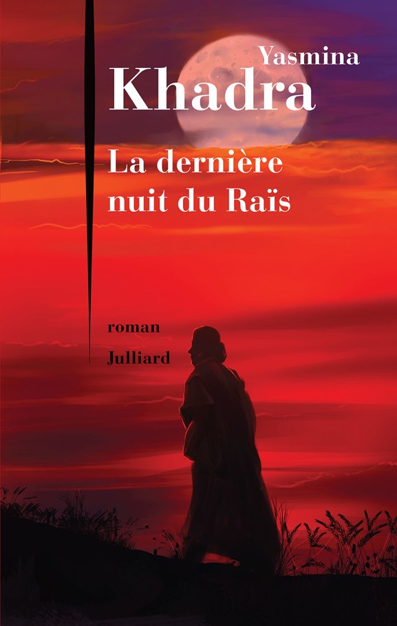 La dernière nuit du raïs : roman