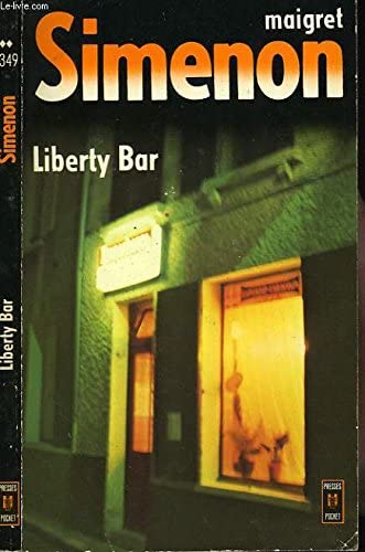 Liberty bar (Presses pocket ; 1349) (French Edition)